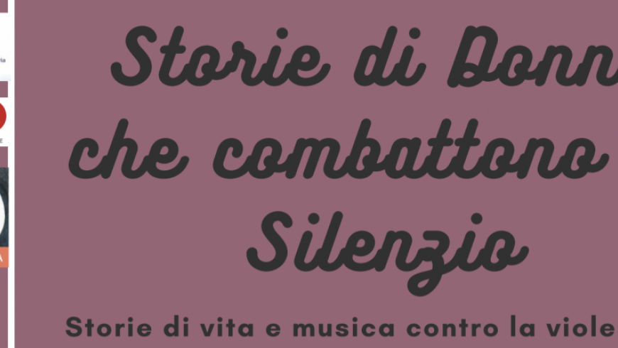 Storie di Donne che combattono in Silenzio